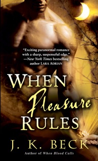 When Pleasure Rules Book Cover, written by J.K. Beck