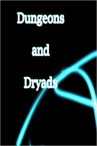 Dungeons and Dryads eBook Cover, written by Dou7g and Amanda Lash