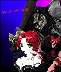 Succubus Crisis eBook Cover, written by Dou7g and Amanda Lash