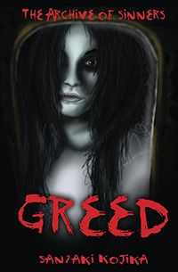Greed eBook Cover, written by Sanzaki Kojika