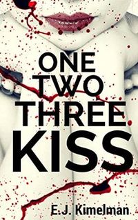 One, Two, Three Kiss Box Set eBook Cover, written by E.J. Kimelman and Emily Kimelman