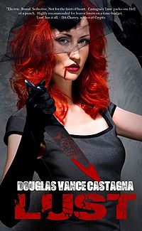 Lust eBook Cover, written by Douglas Vance Castagna