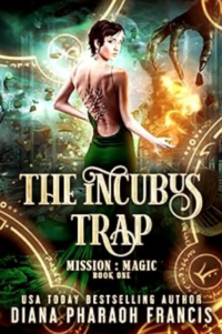 The Incubus Trap eBook Cover, written by Diana Pharaoh Francis