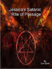 Jessica's Satanic Rite of Passage eBook Cover, written by Carl East