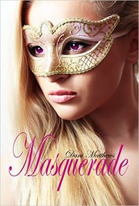 Masquerade eBook Cover, written by Dani Matthews