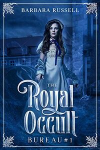 The Royal Occult Bureau eBook Cover, written by Barbara Russell
