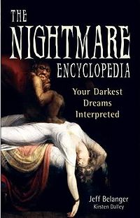 The Nightmare Encyclopedia Book Cover, written by Kirsten Dalley and Jeff Belanger