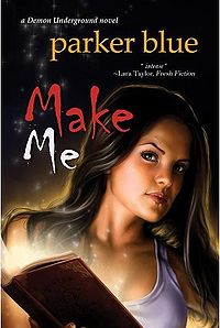 Make Me eBook Cover, written by Parker Blue