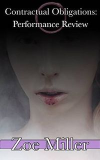 Contractual Obligations: Performance Review eBook Cover, written by Zoe Miller