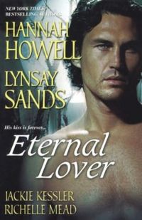 Eternal Lover Book Cover, written by Hannah Howell, Lynsay Sands, Jackie Kessler and Richelle Mead
