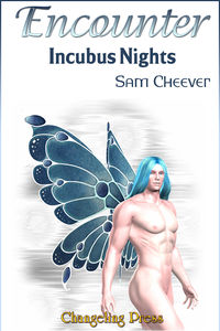Encounter: Incubus Nights eBook Cover, written by Sam Cheever