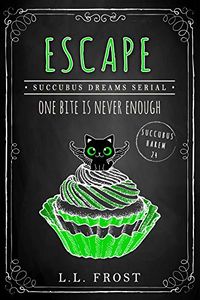 Escape eBook Cover, written by L.L. Frost