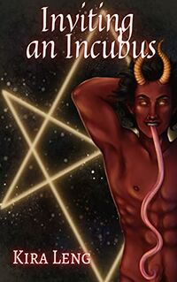 Inviting an incubus eBook Cover, written by Kira Leng