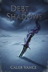 Debt of Shadows eBook Cover, written by Caleb Vance