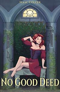 No Good Deed eBook Cover, written by Isaac Colter