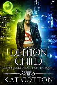 Demon Child eBook Cover, written by Kat Cotton