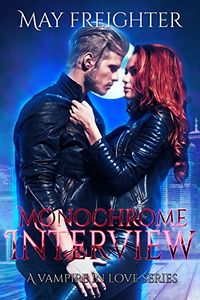 Monochrome Interview eBook Cover, written by May Freighter