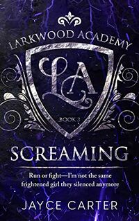 Screaming eBook Cover, written by Jayce Carter