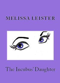 The Incubus' Daughter: Tales of the Empire eBook Cover, written by Melissa Leister