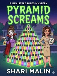 Pyramid Screams eBook Cover, written by Shari Malin