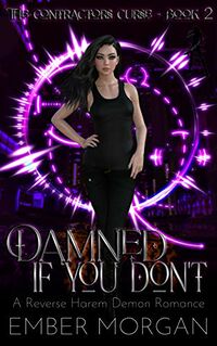 Damned If You Don't eBook Cover, written by Ember Morgan