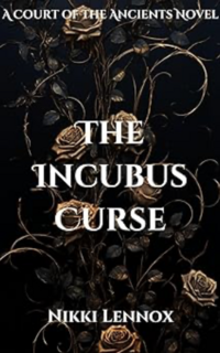 The Incubus Curse eBook Cover, written by Nikki Lennox