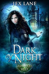 Dark of Night eBook Cover, written by Jex Lane