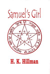 Samuel's Girl eBook Cover, written by H. K. Hillman