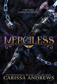 Merciless eBook Cover, written by Carissa Andrews
