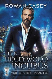 The Hollywood Incubus eBook Cover, written by Rowan Casey