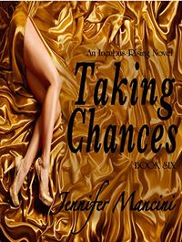 Taking Chances eBook Cover, written by Jennifer Mancini