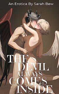 The Devil Always Comes Inside eBook Cover, written by Sarah Bew