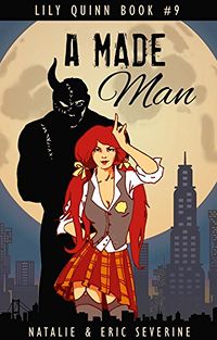 A Made Man eBook Cover, written by Natalie Severine and Eric Severine