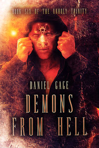 Demons From Hell eBook Cover, written by Daniel Gage