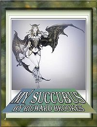 My Succubus eBook Cover, written by Richard Brookes