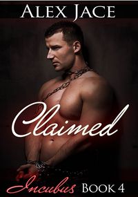 Claimed eBook Cover, written by Alex Jace