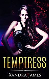 Temptress eBook Cover, written by Xandra James