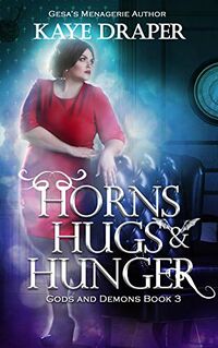 Horns, Hugs, and Hunger eBook Cover, written by Kaye Draper