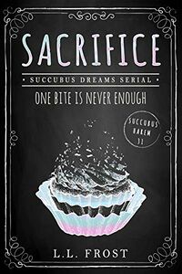 Sacrifice eBook Cover, written by L.L. Frost