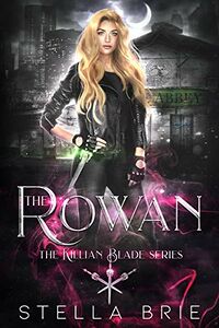 The Rowan eBook Cover, written by Stella Brie