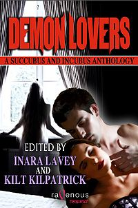 Demon Lovers: A Succubus and Incubus Anthology eBook Cover, edited by Inara Lavey and Kilt Kilpatrick