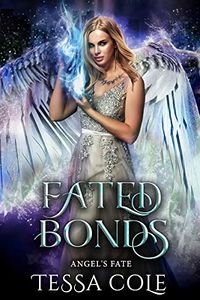 Fated Bonds eBook Cover, written by Tessa Cole