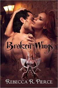 Broken Wings eBook Cover, written by Rebecca R. Pierce