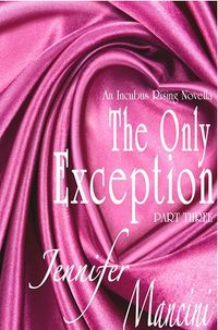 The Only Exception eBook Cover, written by Jennifer Mancini
