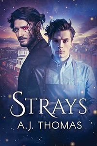 Strays eBook Cover, written by A.J. Thomas