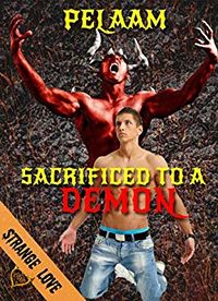 Sacrificed to a Demon eBook Cover, written by Pelaam