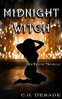 Midnight Witch eBook Cover, written by C. J. DeSade