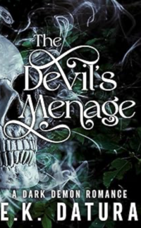 The Devil's Menage eBook Cover, written by E.K. Datura