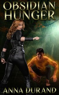 Obsidian Hunger eBook Cover, written by Anna Durand