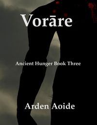Vorare eBook Cover, written by Arden Aoide